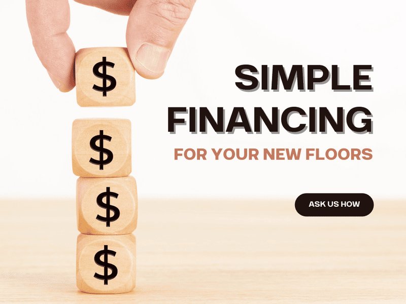 Simple Financing for your new floors